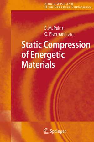 Static Compression of Energetic Materials de Suhithi M. Peiris