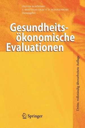 Gesundheitsökonomische Evaluationen de Oliver Schöffski