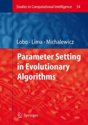 Parameter Setting in Evolutionary Algorithms de F.J. Lobo