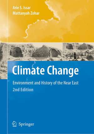 Climate Change -: Environment and History of the Near East de Arie S. Issar
