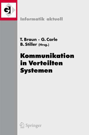 Kommunikation in Verteilten Systemen (KiVS) 2007: 15. Fachtagung Kommunikation in Verteilten Systemen (KiVS 2007) Bern, Schweiz, 26. Februar - 2. März 2007 de Torsten Braun