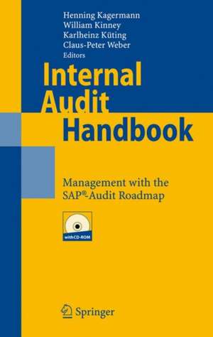 Internal Audit Handbook: Management with the SAP®-Audit Roadmap de Henning Kagermann