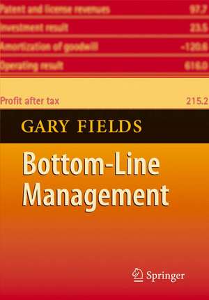 Fields, G: Bottom Line Management