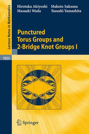 Punctured Torus Groups and 2-Bridge Knot Groups (I) de Hirotaka Akiyoshi