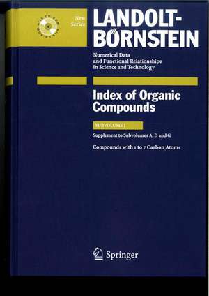 Compounds with 1 to 7 Carbon Atoms (Supplement to Subvolume A, D and G) de C. Bauhofer