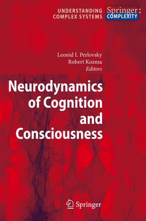 Neurodynamics of Cognition and Consciousness de Leonid I. Perlovsky