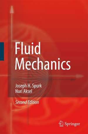 Fluid Mechanics de Joseph Spurk