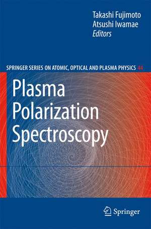 Plasma Polarization Spectroscopy de Takashi Fujimoto