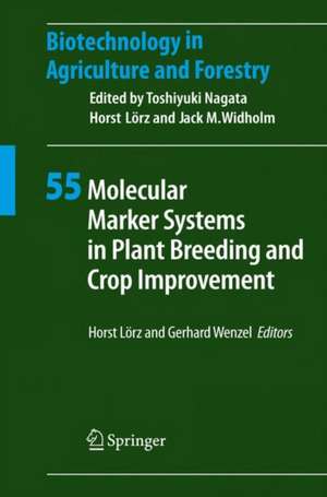 Molecular Marker Systems in Plant Breeding and Crop Improvement de Horst Lörz