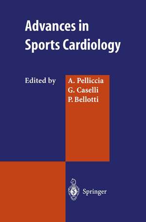 Advances in Sports Cardiology de A. Pelliccia