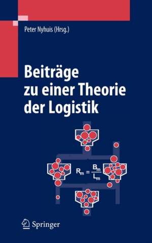 Beiträge zu einer Theorie der Logistik de Peter Nyhuis