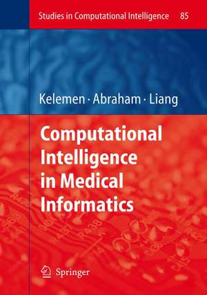 Computational Intelligence in Medical Informatics de Arpad Kelemen