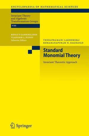 Standard Monomial Theory: Invariant Theoretic Approach de V. Lakshmibai