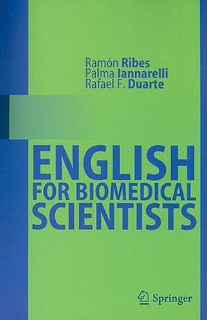 English for Biomedical Scientists de Ramón Ribes