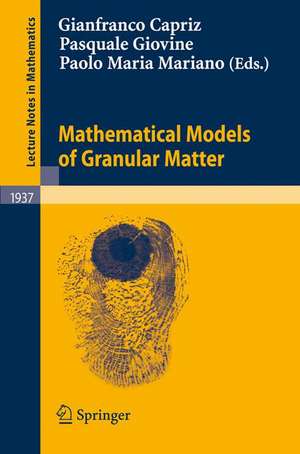 Mathematical Models of Granular Matter de Gianfranco Capriz