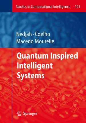 Quantum Inspired Intelligent Systems de Leandro dos Santos Coelho