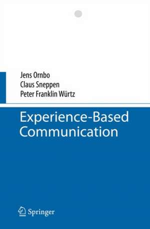 Experience-Based Communication de Jens Ornbo