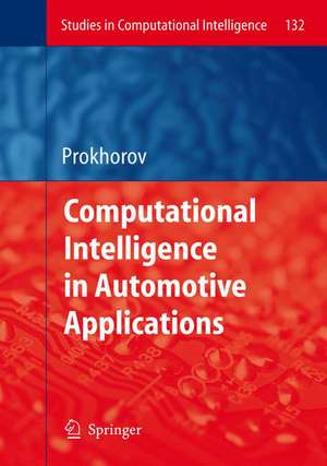 Computational Intelligence in Automotive Applications de Danil Prokhorov