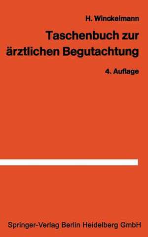 Taschenbuch zur ärztlichen Begutachtung in der Arbeiter- und Angestelltenrentenversicherung de H. Winckelmann