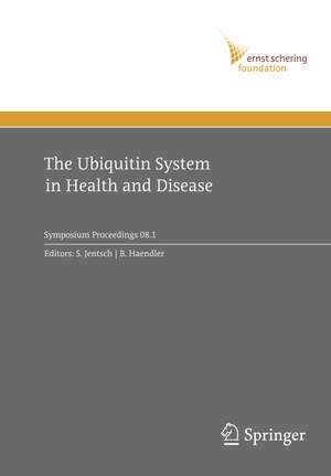 The Ubiquitin System in Health and Disease de Stefan Jentsch