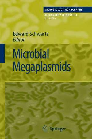 Microbial Megaplasmids de Edward Schwartz