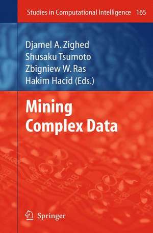 Mining Complex Data de Djamel A. Zighed