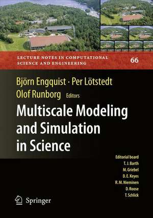 Multiscale Modeling and Simulation in Science de Björn Engquist