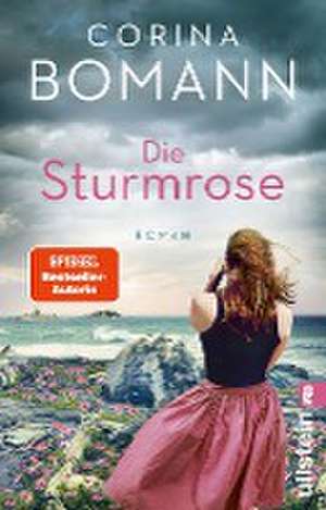 Die Sturmrose de Corina Bomann