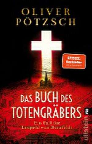 Das Buch des Totengräbers de Oliver Pötzsch