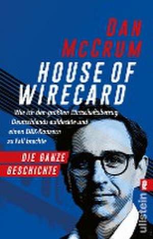 House of Wirecard de Dan McCrum