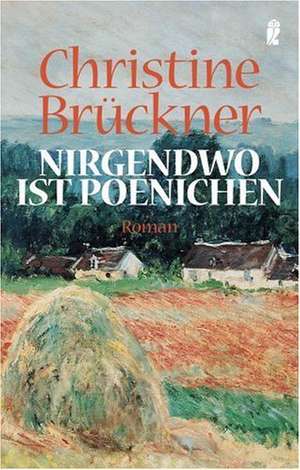 Nirgendwo ist Poenichen de Christine Brückner