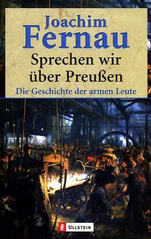 Sprechen wir über Preußen de Joachim Fernau