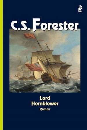 Lord Hornblower de C. S. Forester