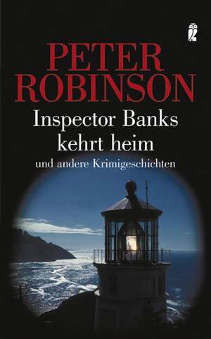 Inspektor Banks kehrt heim de Peter Robinson