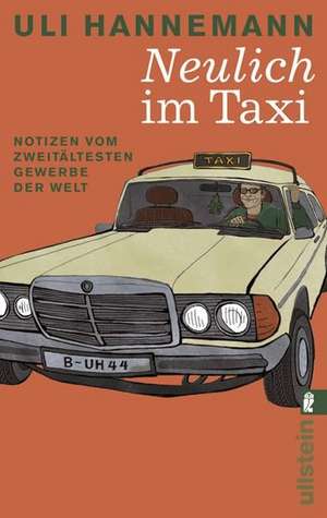 Neulich im Taxi de Uli Hannemann