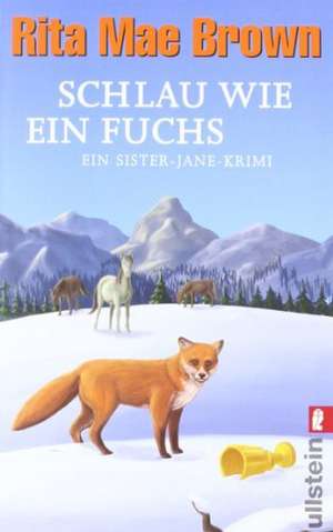 Schlau wie ein Fuchs de Rita Mae Brown