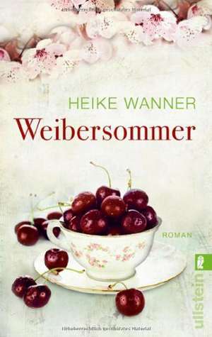 Weibersommer de Heike Wanner