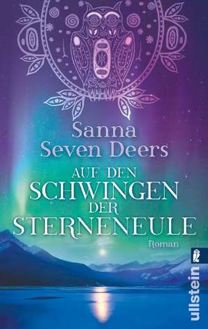 Auf den Schwingen der Sterneneule de Sanna Seven Deers