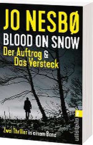 Blood on Snow. Der Auftrag & Das Versteck de Jo Nesbø