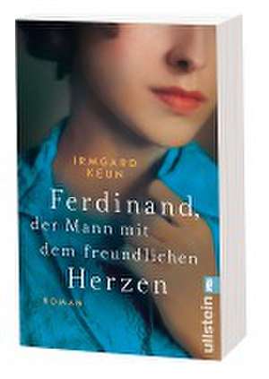 Ferdinand, der Mann mit dem freundlichen Herzen de Irmgard Keun