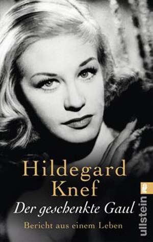 Der geschenkte Gaul de Hildegard Knef