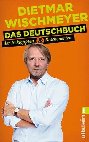 Das Deutschbuch de Dietmar Wischmeyer