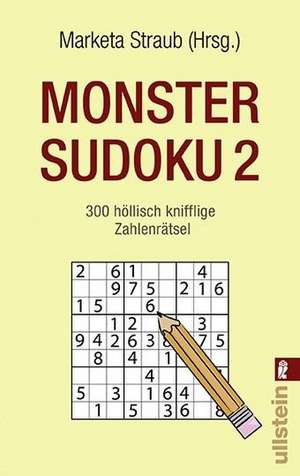 Monster Sudoku 2 de Marketa Straub