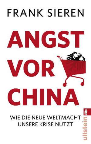 Angst vor China de Frank Sieren