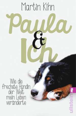 Paula & ich de Martin Kihn