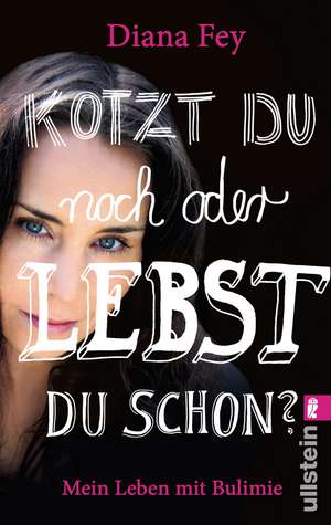 Kotzt du noch oder lebst du schon? de Diana Fey