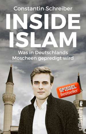 Inside Islam de Constantin Schreiber