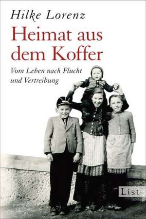 Heimat aus dem Koffer de Hilke Lorenz