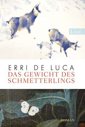 Das Gewicht des Schmetterlings de Erri de Luca