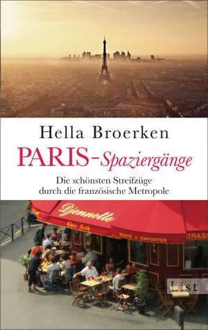 Paris-Spaziergänge de Hella Broerken